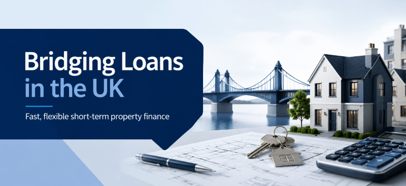 Bridging Loans in the UK hero image showing a property model, bridge, keys, calculator and finance documents to represent short-term property finance.