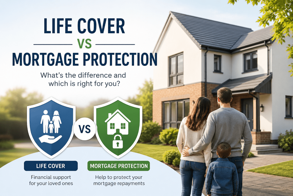 Life Cover vs Mortgage Protection hero image showing a family outside a home with shield icons comparing family financial support and mortgage repayment protection.