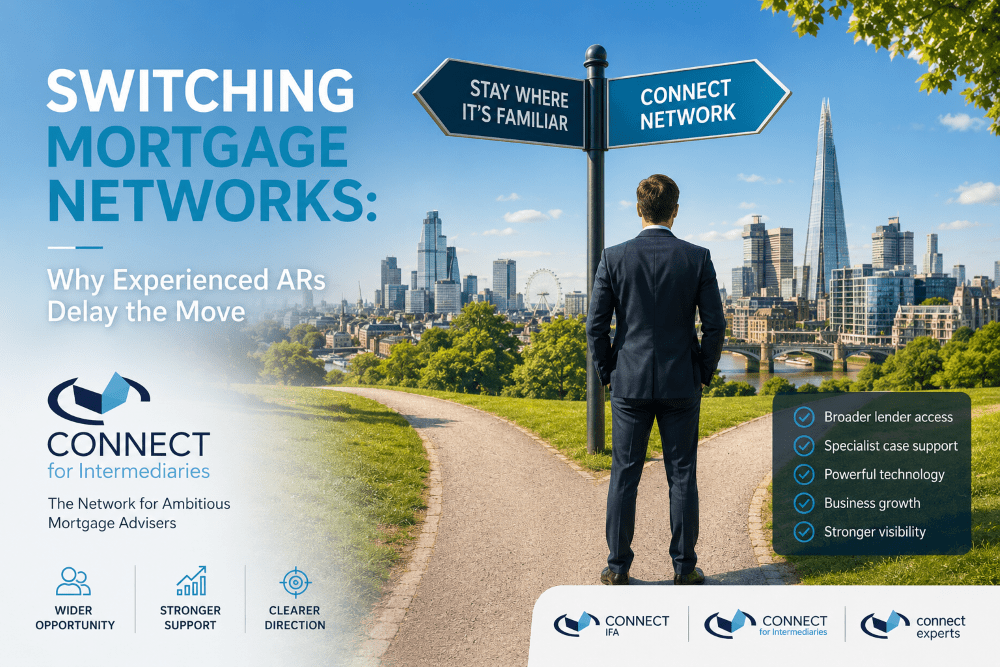 Switching mortgage networks for experienced AR mortgage advisers, with Connect for Intermediaries signposting a brighter Connect Network path.